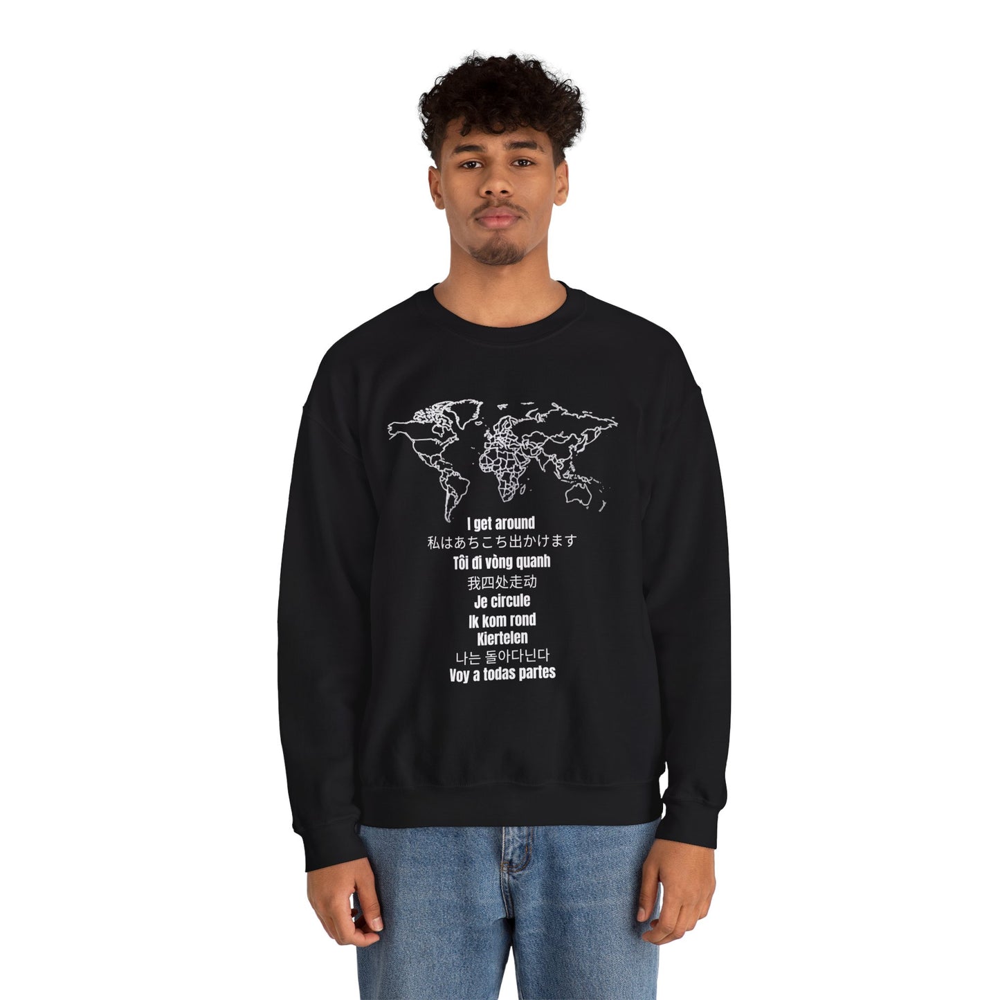 Crewneck World Map Sweatshirt- "I Get Around" Travel Lover, Front and Back Design