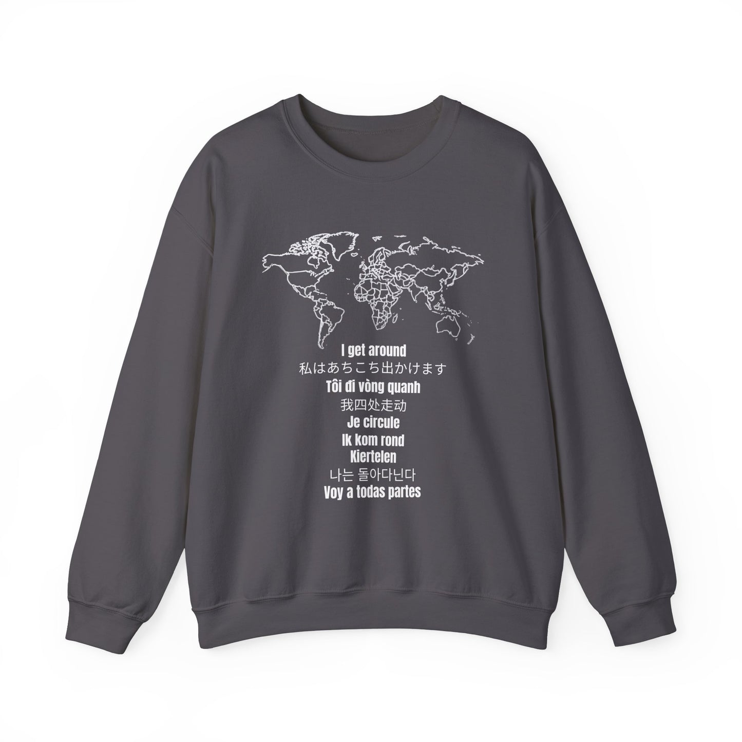 Crewneck World Map Sweatshirt- "I Get Around" Travel Lover, Front and Back Design