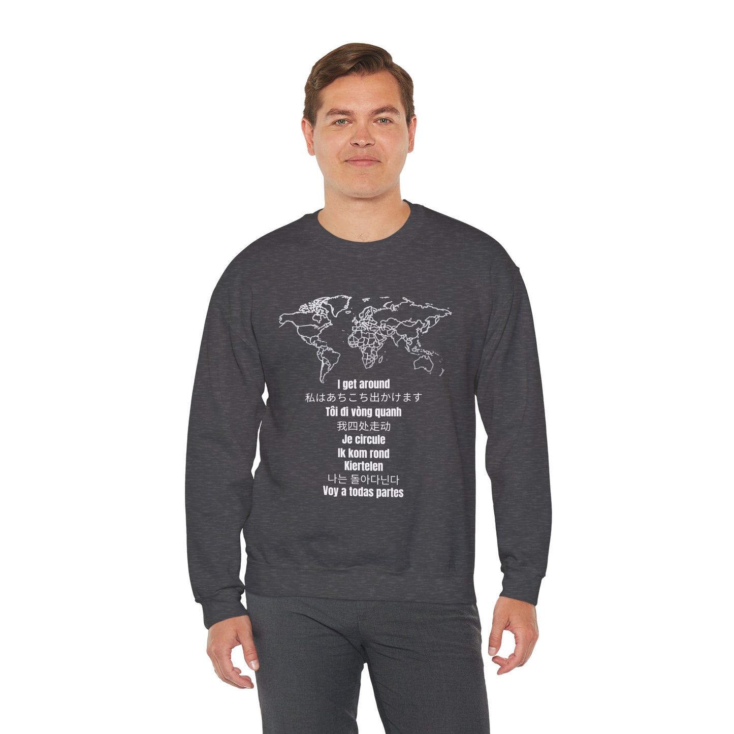 Crewneck World Map Sweatshirt- "I Get Around" Travel Lover, Front and Back Design