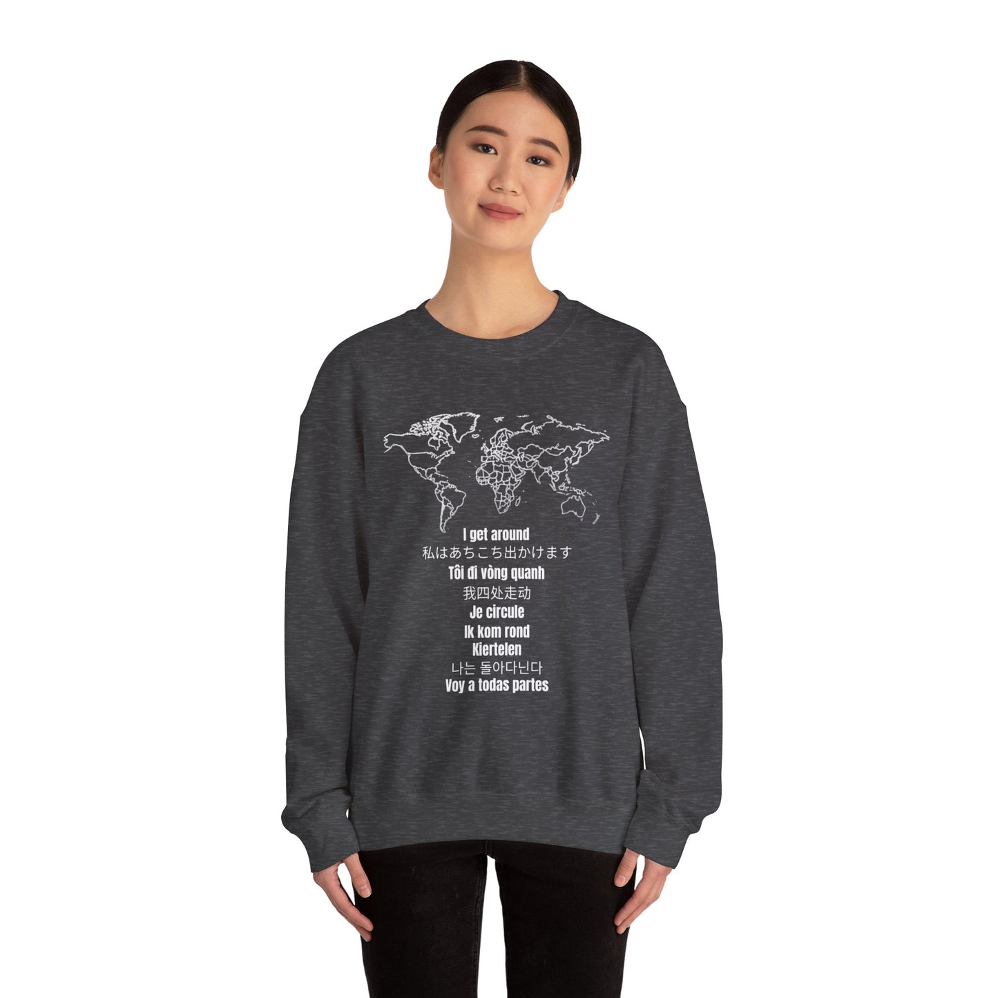 Crewneck World Map Sweatshirt- "I Get Around" Travel Lover, Front and Back Design