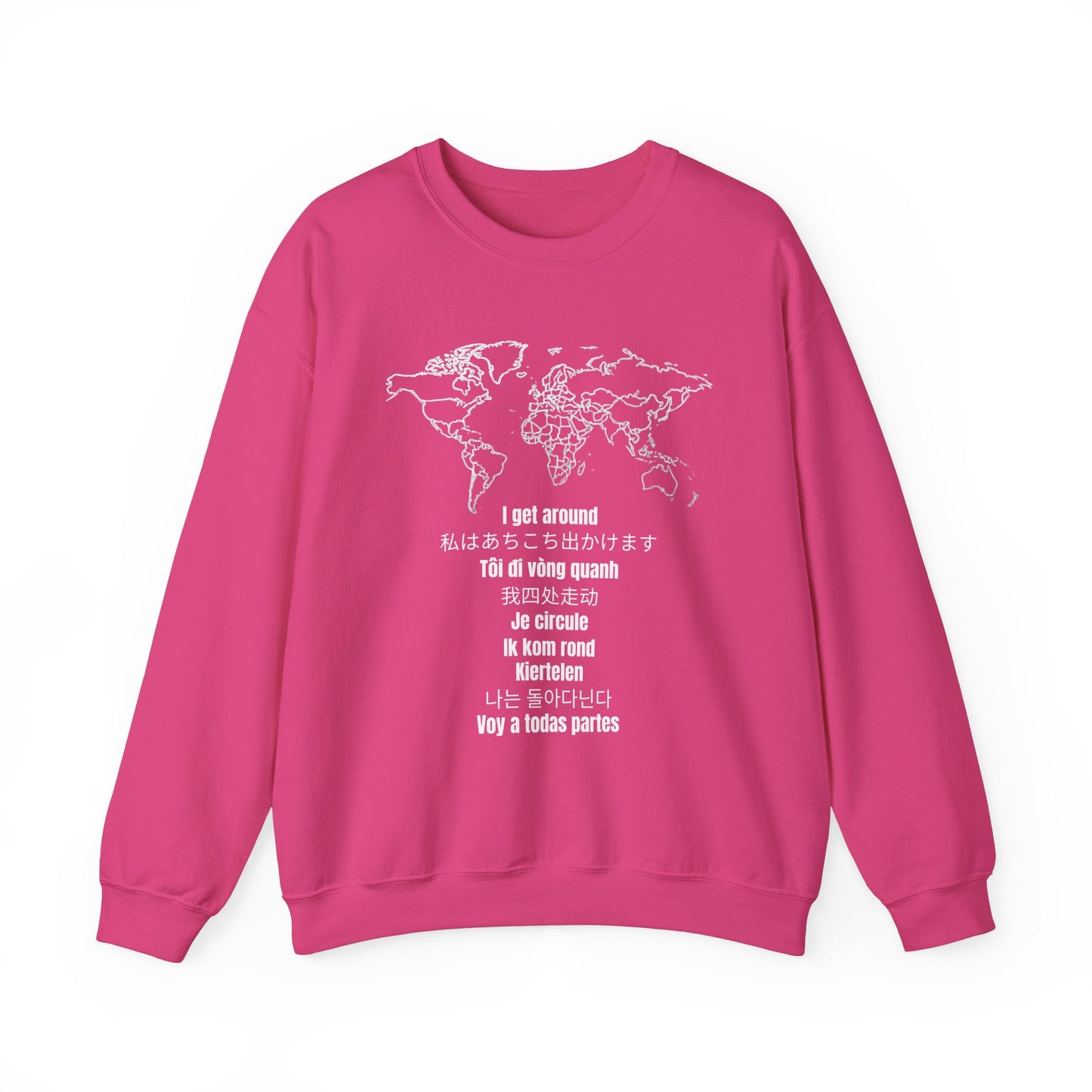 Crewneck World Map Sweatshirt- "I Get Around" Travel Lover, Front and Back Design