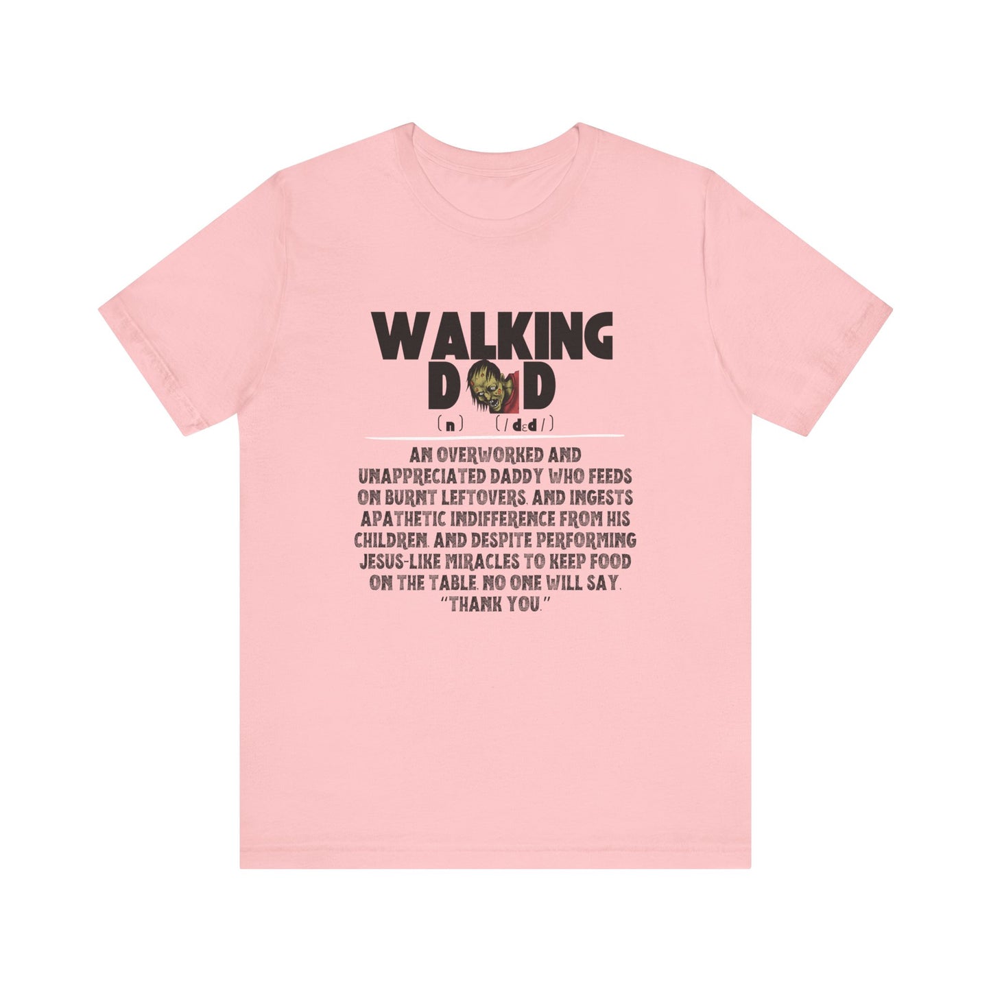 Walking Dad/Dead Shirt, Gift For Halloween, Dad Noun Shirt, Reality Check Dad Shirt, Father's Day Clothing, Spooky Dad Gift, Dad Tee