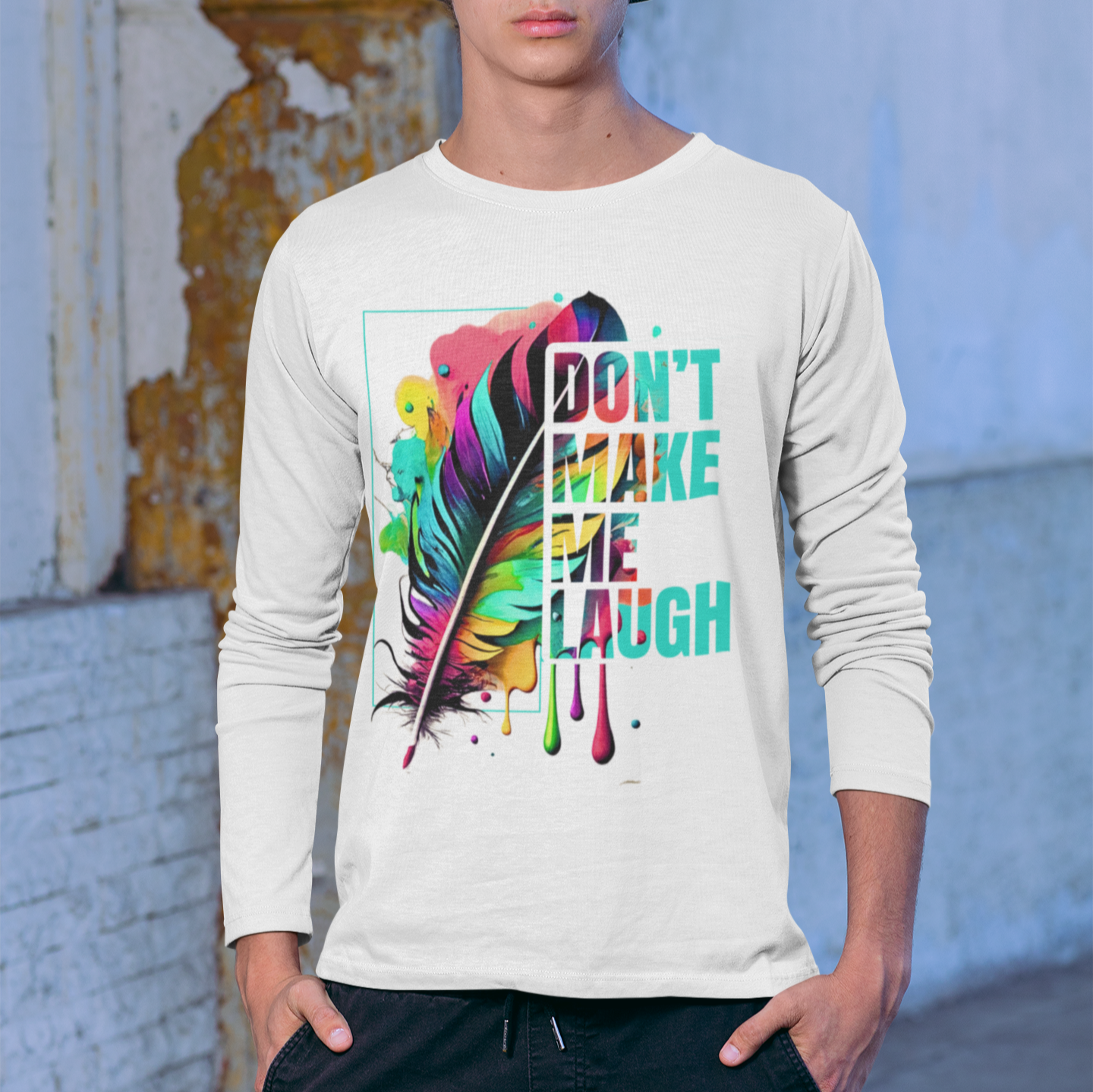 Don't Make Me Laugh Funny Tshirt, Tickle Me, Colorful Feather, Warm Long Sleeve Tee, Gift for Her, Gift for Him, Cute Feather Design Tshirt